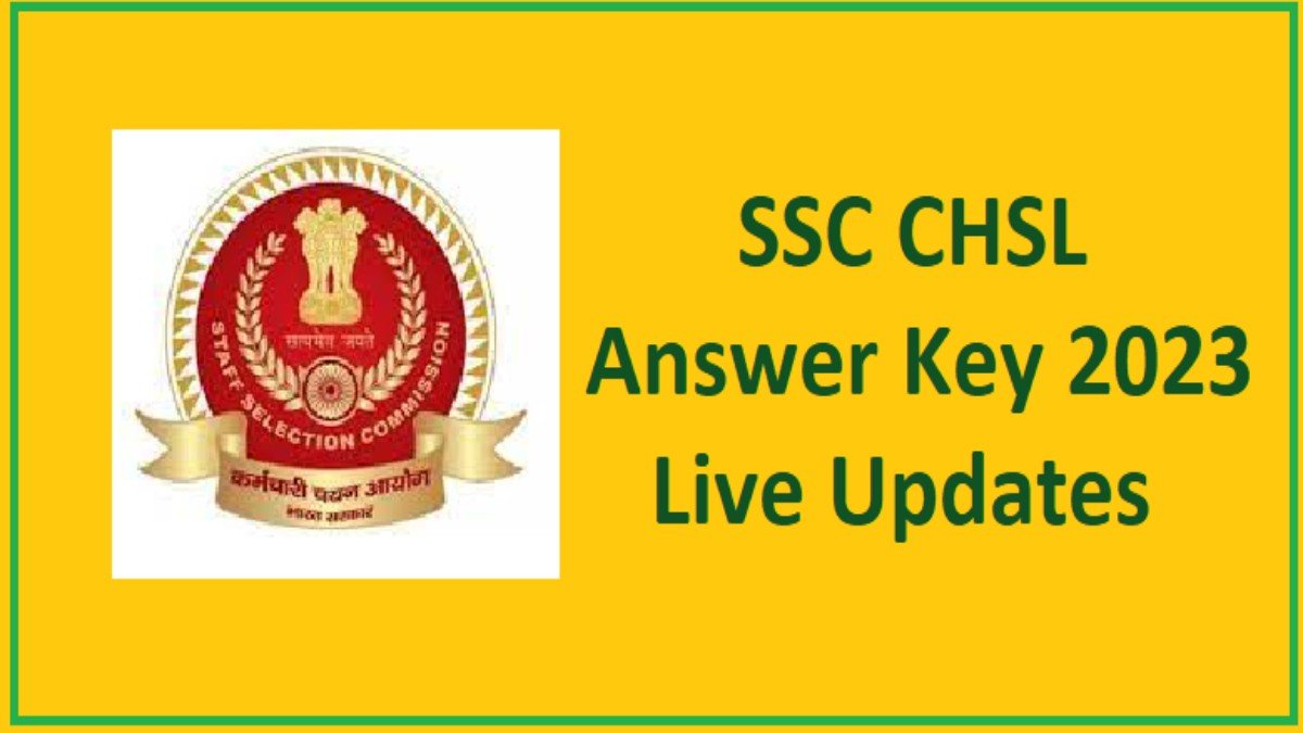 SSC CHSL Answer Key 2023 Download PDF Now: एसएससी सीएचएसएल सभी शिफ्ट की आंसर की यहाँ से डाउनलोड करें