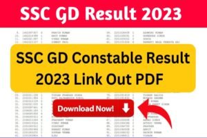 SSC GD Result 2023 Declared Now: एसएससी जीडी का रिजल्ट हुआ घोषित, यहाँ से चेक करें अपना रिजल्ट